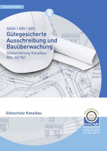 Gütegesicherte Ausschreibung und Bauüberwachung