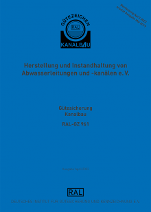 Gütesicherung Kanalbau RAL-GZ 961